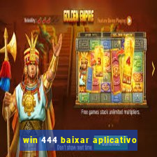 win 444 baixar aplicativo